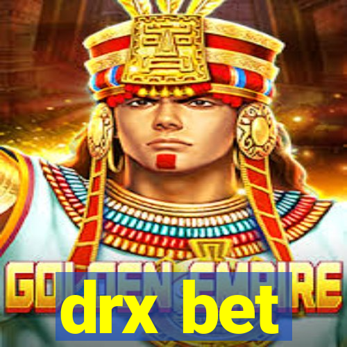 drx bet